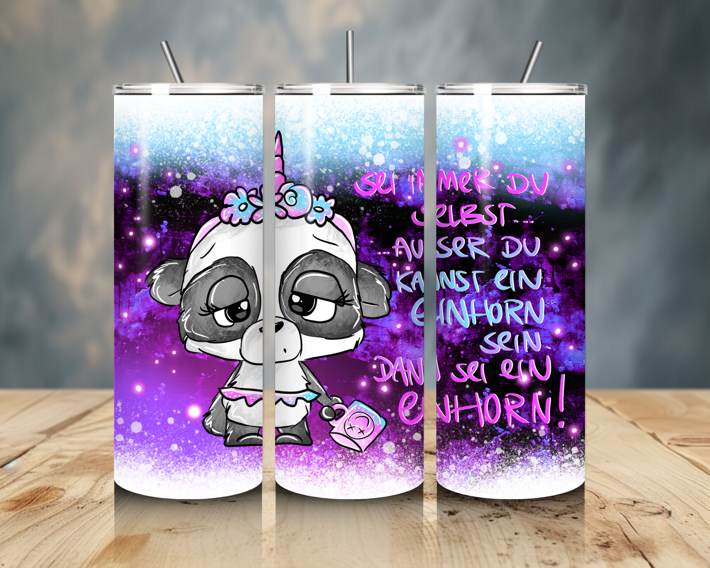 "Sei ein Einhorn"